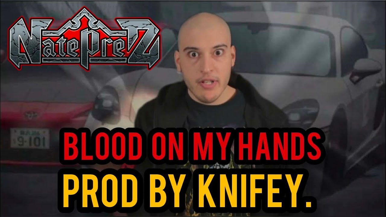 Nate Prez “Blood On My Hands” (Official Music Video)