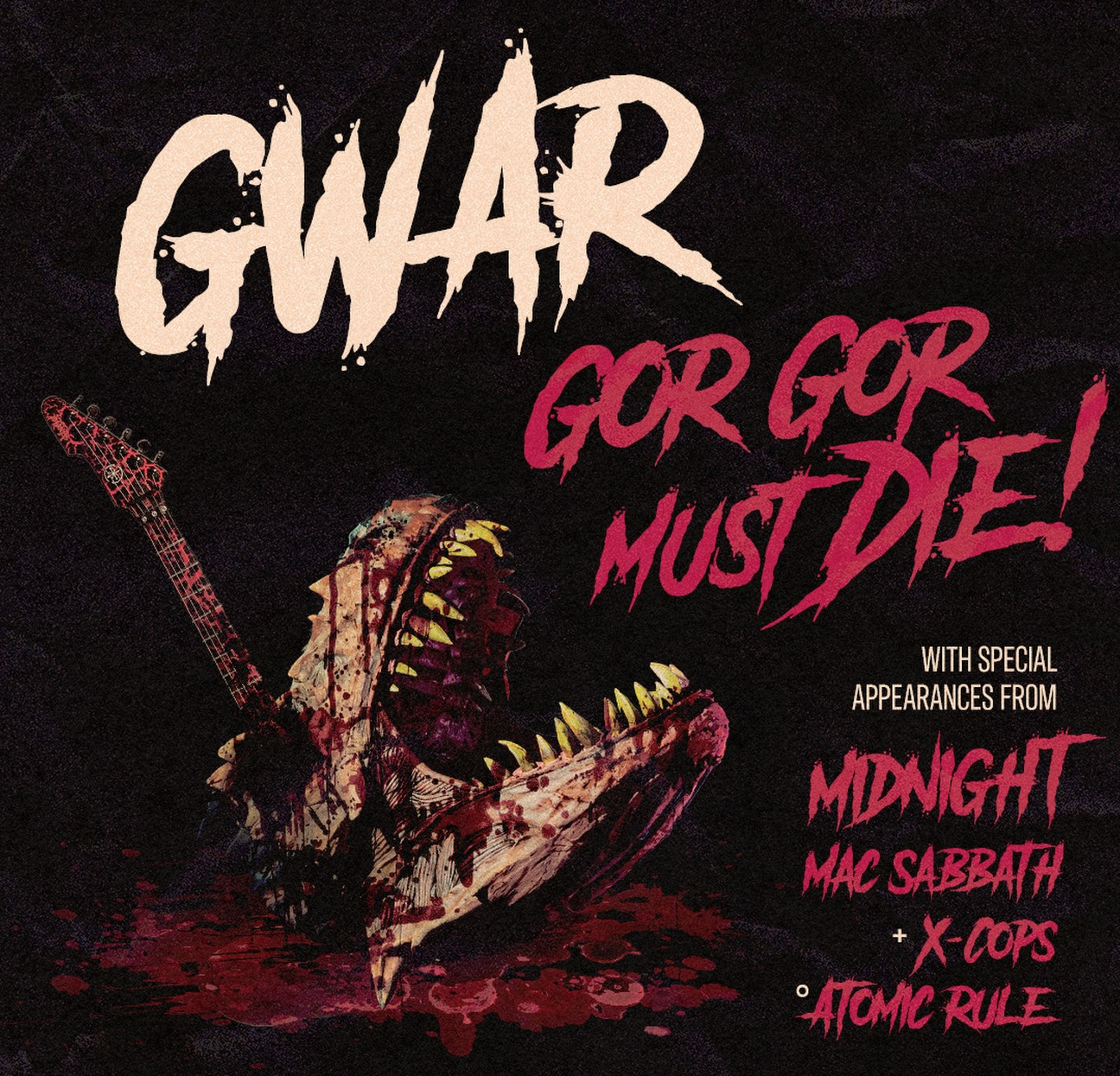 gwar_gorgormustdietourth